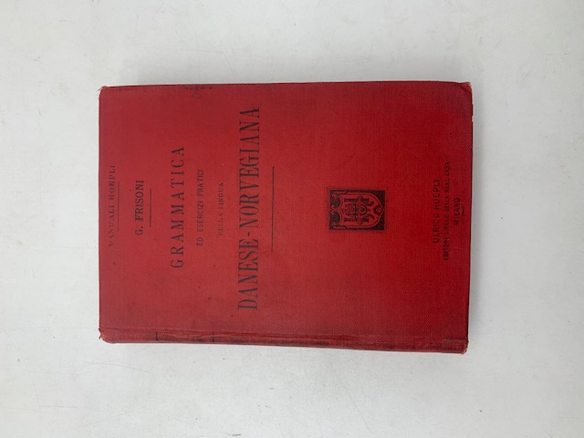 Grammatica ed esercizi pratici della lingua danese-norvegiana con un supplemento